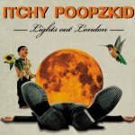 Lights Out London - Itchy Poopzkid