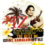 Somewhere Over The Rainbow - The Best Of Israel Kamakawiwo