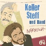 Narrisch - Keller Steff + Band