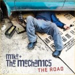 The Road - Mike And The Mechanics
