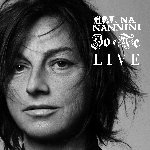 Io e te - live - Gianna Nannini
