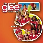 Glee - The Music - Season Two - Volume 5 - Soundtrack