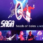 Heads Or Tales - Live - Saga