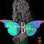 B In The Mix: The Remixes - Vol. 2 - Britney Spears