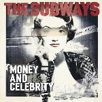 Money And Celebrity - Subways