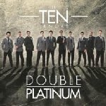 Double Platinum - Ten Tenors