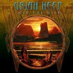 Into The Wild - Uriah Heep
