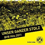 Unser ganzer Stolz - BVB Hits 2011 - Sampler