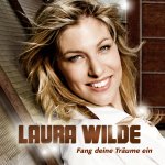 Fang deine Trume ein - Laura Wilde