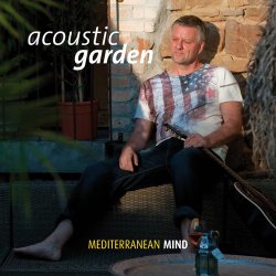 Mediterranean Mind - Acoustic Garden
