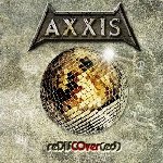 Rediscover(ed) - Axxis
