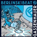 Gassenhauer - BerlinskiBeat