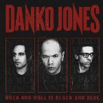 Rock And Roll Is Black And Blue - Danko Jones