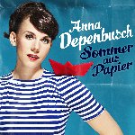 Sommer aus Papier - Anna Depenbusch