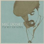 Plenty Of Love - Mic Donet