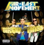 Dirty Bass - Far East Movement