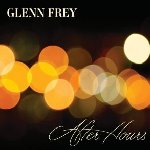 After Hours - Glenn Frey