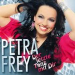 Der letzte Tanz mit Dir - Petra Frey