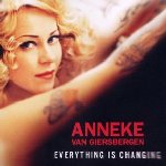 Everything Is Changing - Anneke van Giersbergen