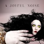 A Joyful Noise - Gossip