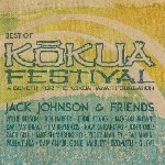 Best Of Kokua Festival - Jack Johnson + Friends