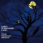 Live im Konzerthaus Dortmund - Gisbert zu Knyphausen + Band