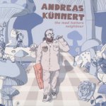 The Mad Hatters Neighbour - Andreas Kmmert