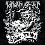 25 Years - Still Mad - Mad Sin