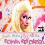 Pink Friday... Roman Reloaded - Nicki Minaj