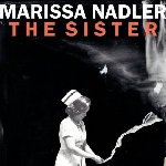 The Sister - Marissa Nadler