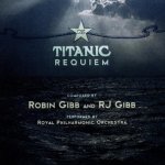 The Titanic Requiem - Royal Philharmonic Orchestra