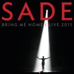 Bring Me Home - Live 2011 - Sade