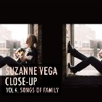 Close-Up Vol. 4, Songs Of Family - Suzanne Vega