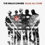 Glad All Over - Wallflowers
