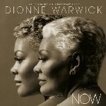 Now - Dionne Warwick