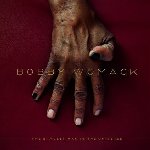 The Bravest Man In The Universe - Bobby Womack