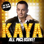 All inclusive! - Kaya Yanar