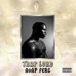 Trap Lord - ASAP Ferg