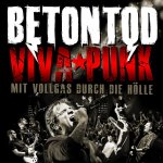 Viva Punk - Mit Vollgas durch die Hlle - Betontod
