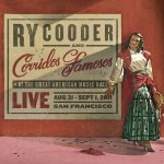 Live In San Francisco - Ry Cooder + Corridos Famosos