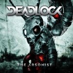 The Arsonist - Deadlock