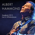 Songbook 2013 - Live in Wilhelmshaven - Albert Hammond