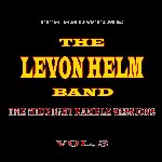 The Midnight Ramble Sessions Vol. 3 - Levon Helm Band
