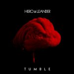 Tumble - Hero And Leander