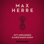 MTV Unplugged Kahedi Radio Show  - Max Herre