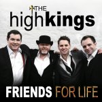 Friends For Life - High Kings