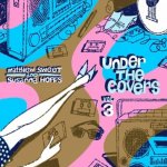 Under The Covers Vol. 3 - Susanna Hoffs + Matthew Sweet