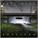 Edgeland - Karl Hyde