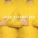 Irrational - Jack Beauregard