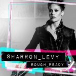Rough Ready - Sharron Levy